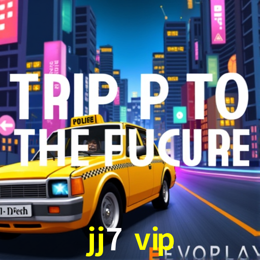 jj7 vip